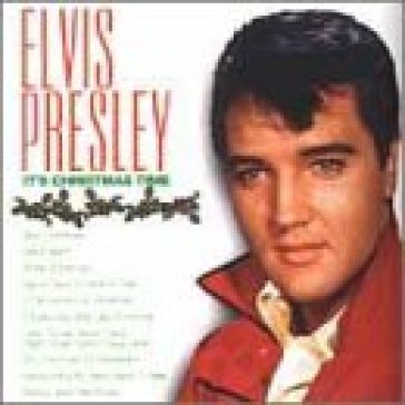 It's christmas time Elvis Presley