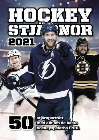 Hockeystjärnor 2021 - Bok av Linus Hugosson, Uffe Bodin, m.fl. - Inbunden