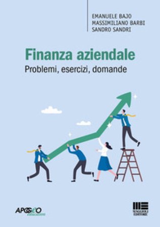 Finanza aziendale. Problemi, esercizi, domande. Con espansione online Massimiliano Barbi