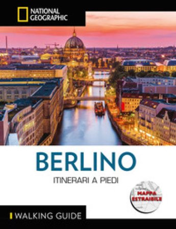 Berlino. Itinerari a piedi. Con cartina Paul Sullivan