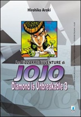 Diamond is unbreakable. Le bizzarre avventure di Jojo. Vol. 3 Hirohiko Araki