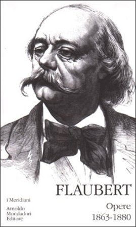Opere (1863-1880). Vol. 2 Gustave Flaubert