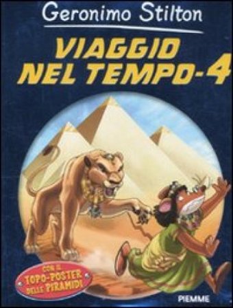 Viaggio nel tempo 4 Geronimo Stilton