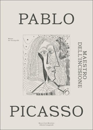 Maestro dell'incisione-Mmeister der druckgrafik. Ediz. bilingue Pablo Picasso