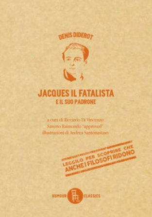 Jacques il fatalista e il suo padrone. Ediz. critica Denis Diderot