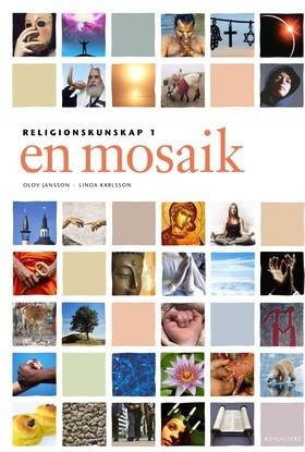 En mosaik Religionskunskap 1 - Bok av Christer Hedin, Olov Jansson, m.fl. - Häfte