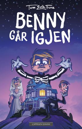 Benny går igjen - Bok av Tom-Erik Fure - Hardback