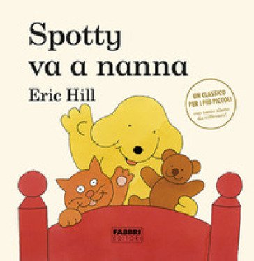 Spotty va a nanna. Ediz. a colori Eric Hill