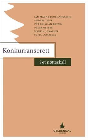 Konkurranserett i et nøtteskall - Bok av Anders Thue, Sofia Lazaridis, m.fl. - Paperback