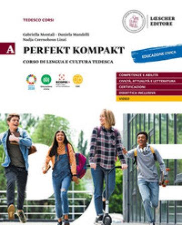 Perfekt kompakt. Vol. A. Per le Scuole superiori. Con e-book. Con espansione online Gabriella Montali