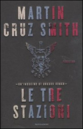 Le tre stazioni Martin Cruz Smith