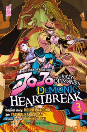 Crazy diamond's demonic heartbreak. Le bizzarre avventure di Jojo. Vol. 3 Hirohiko Araki