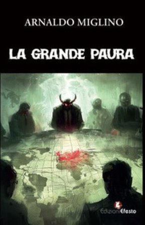 La grande paura Arnaldo Miglino