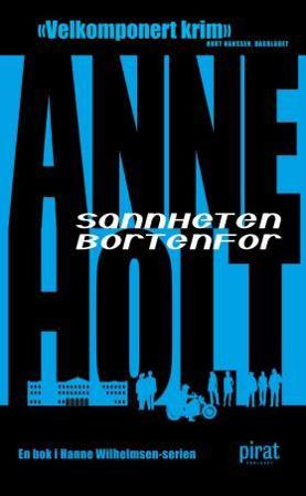 Sannheten bortenfor - Bok av Anne Holt - Pocket