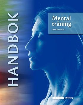 Handbok i Mental träning - Bok av Maria Braula - Häfte
