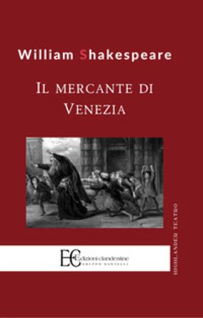 Il mercante di Venezia William Shakespeare