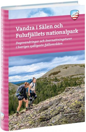 Calazo Vandra i Sälen och Fulufjällens nationalpark 2:a upplagan - Calazo