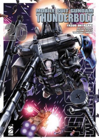 Mobile suit Gundam Thunderbolt. Vol. 20 Yasuo Ohtagaki
