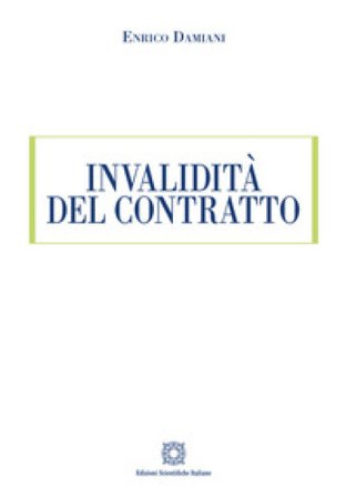 Invalidità del contratto Enrico Damiani