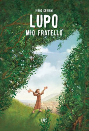 Lupo. Mio fratello. Ediz. illustrata Ivano Ceriani