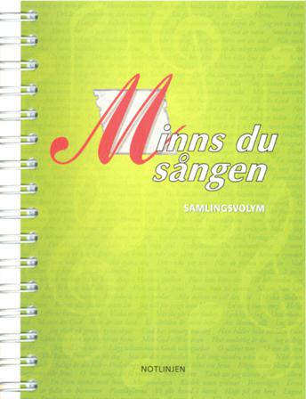 Minns du sången : samlingsvolym - Bok - Spiralbunden
