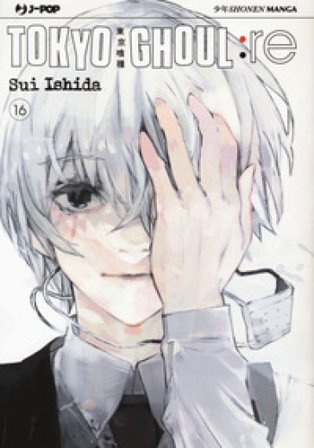 Tokyo Ghoul:re. Vol. 16 Sui Ishida