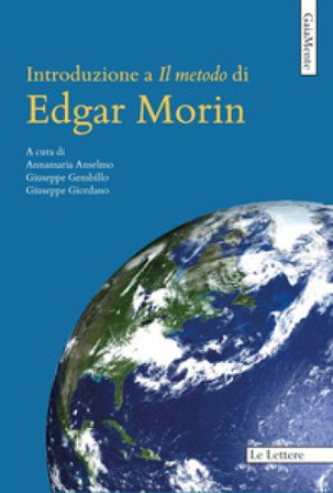 Introduzione a «Il metodo» di Edgar Morin