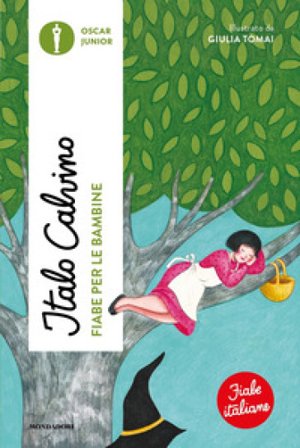 Fiabe per le bambine. Fiabe italiane Italo Calvino