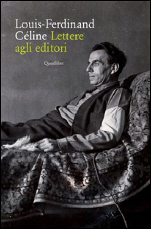 Lettere agli editori Louis-Ferdinand Céline