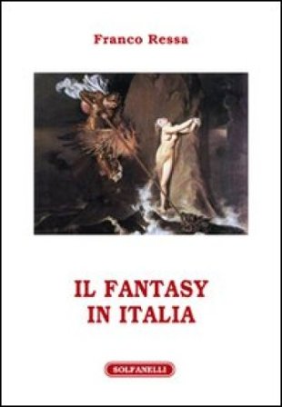 Il fantasy in Italia Franco Ressa