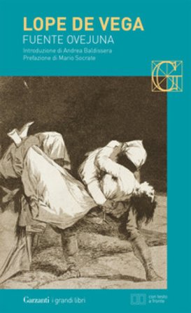 Fuente Ovejuna. Testo spagnolo a fronte Lope de Vega