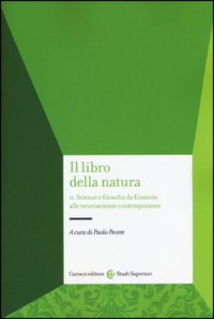 Il libro della natura. Vol. 2: Scienze e filosofia da Einstein alle neuroscienze contemporanee