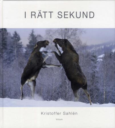 I rätt sekund - Bok av Kristoffer Sahlén - Inbunden