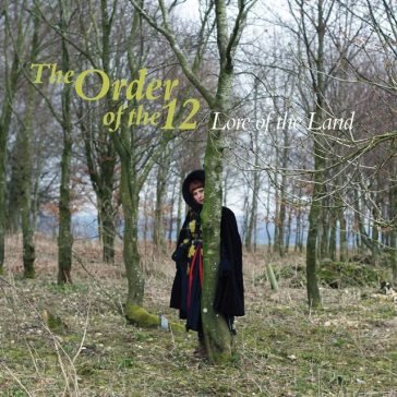 Lore of the land THE ORDER OF THE 12