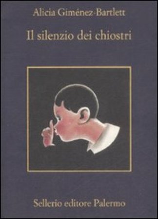 Il silenzio dei chiostri Alicia Giménez-Bartlett