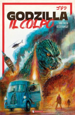 Godzilla. Il colpo Van Jensen