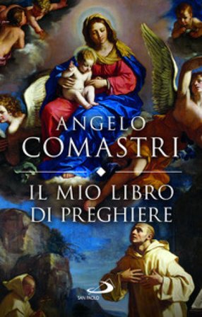 Il mio libro di preghiere Angelo Comastri