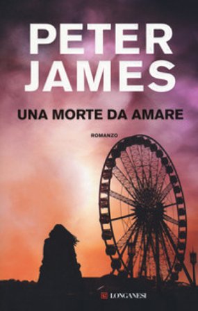 Una morte da amare Peter James