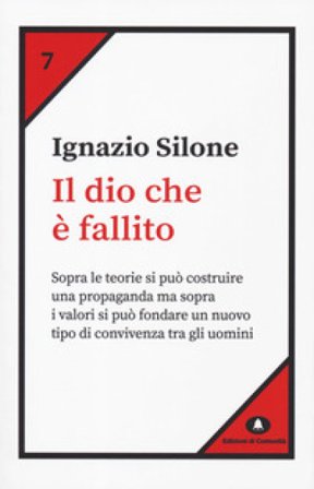 Il dio che è fallito Ignazio Silone
