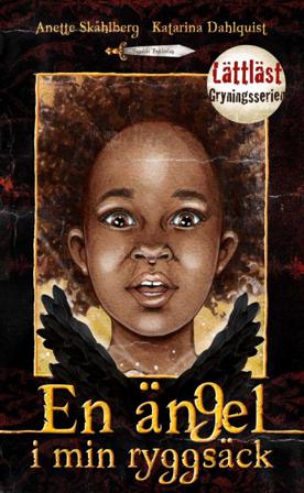 En ängel i min ryggsäck - Bok av Anette Skåhlberg - Häfte
