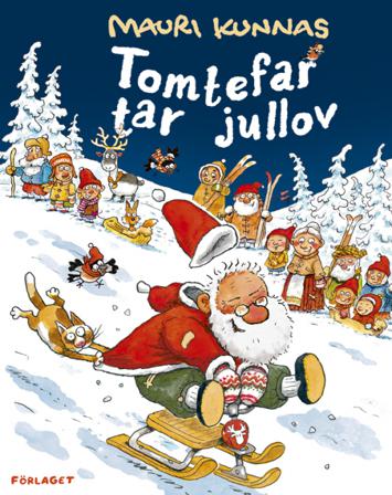 Tomtefar tar jullov - Bok av Mauri Kunnas - Kartonnage