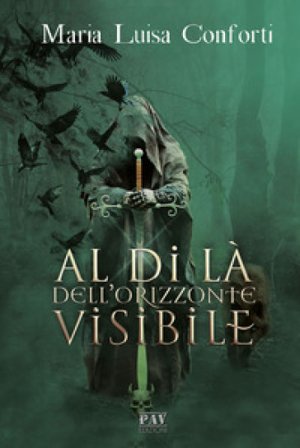 Al di là dell'orizzonte visibile Maria Luisa Conforti