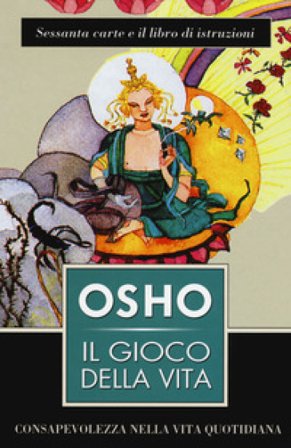 Il gioco della vita. Con 60 Carte Osho