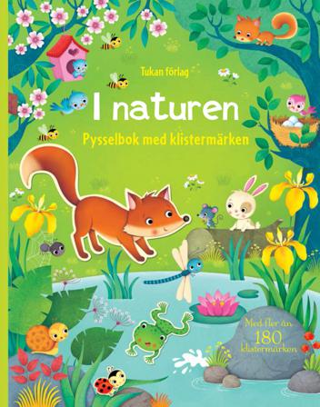 I naturen : pysselbok med klistermärken - Bok av Felicity Brooks - Häfte