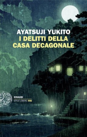 I delitti della casa decagonale Yukito Ayatsuji