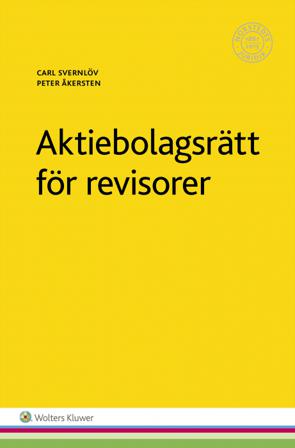 Aktiebolagsrätt för revisorer - Bok av Carl Svernlöv & Peter Åkersten - Häfte