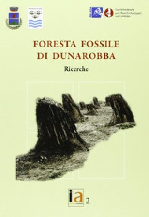 La foresta fossile di Dunarobba. Ricerche NA