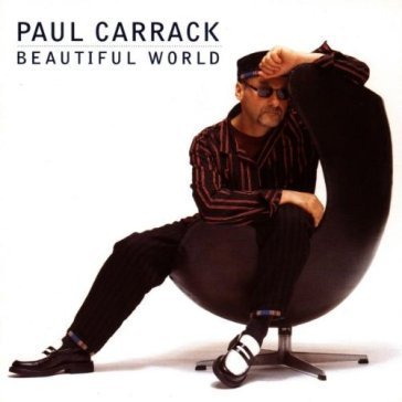 Beautiful world Paul Carrack