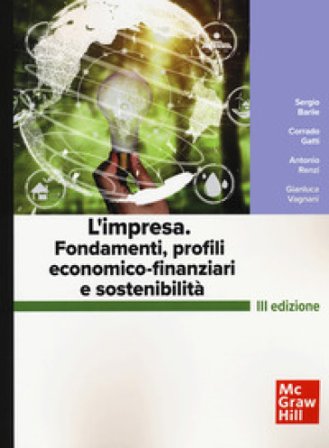 L'impresa. Fondamenti, profili economico-finanziari e sostenibilità Sergio Barile