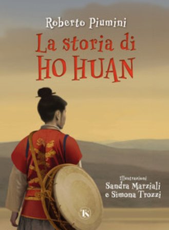 La storia di Ho Huan Roberto Piumini